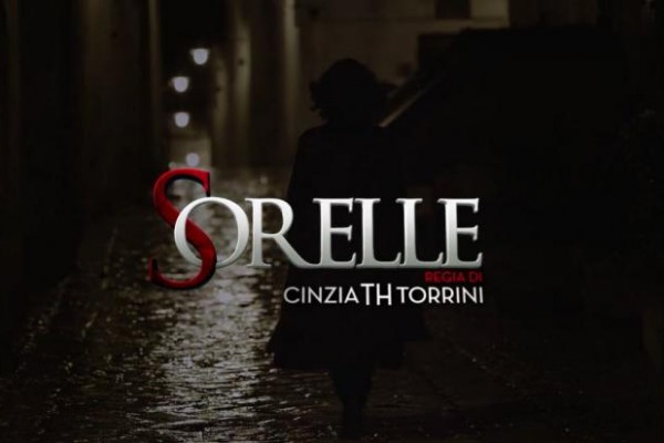 Sorelle, una fiction che farà vibrare le corde dell'anima