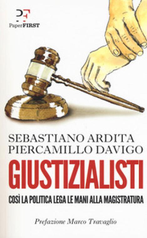 Giustizialisti: un libro per spiegare la Giustizia alla gente comune