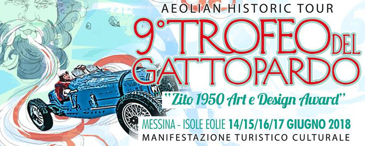 Al via la IX° edizione dell'Eolian Historic Tour, Trofeo Gattopardo