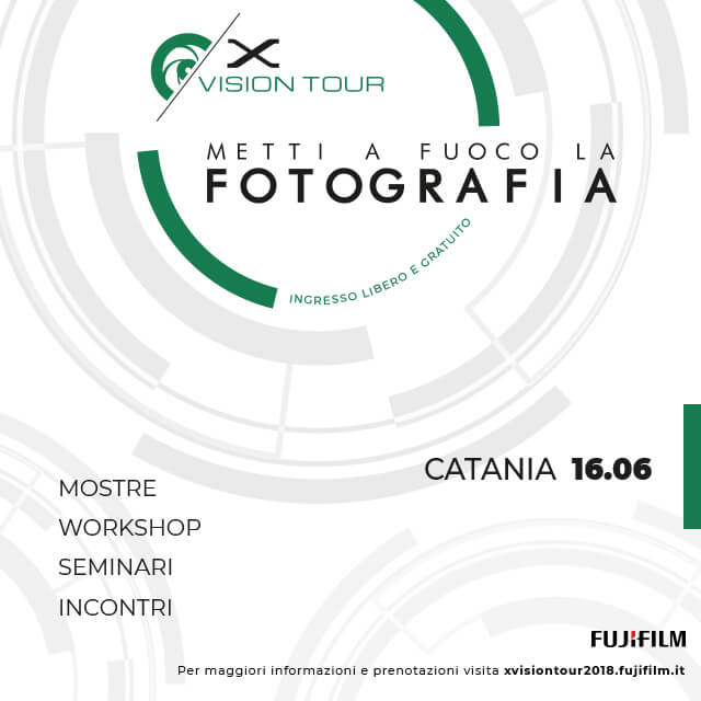 Fujifilm X – Vision Tour. Per conoscere il mondo dell'immagine a 360°